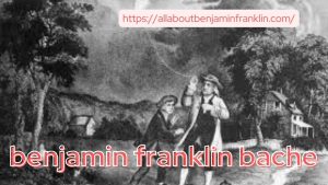 benjamin franklin bache 1 benjamin franklin bache